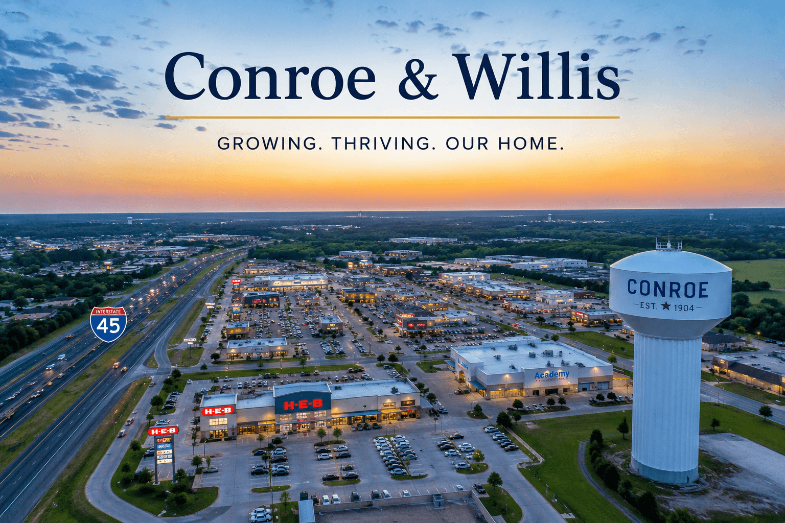 Conroe & Willis are Growing!